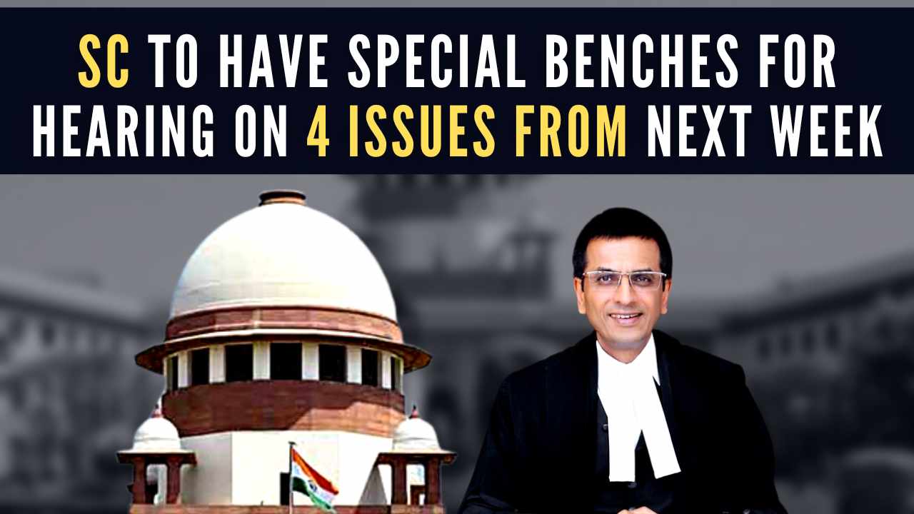 Chief Justice Chandrachud announces special benches for criminal