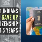 1,83,741 Indians Gave Up Citizenship In Last 5 Years (1)