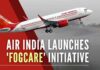 Under FogCare, Air India will take proactive steps to isolate the impact of fog on flight operations, which usually takes place in the early mornings and late evenings