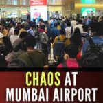 Chaos at Mumbai Airport Terminal 2 (1)