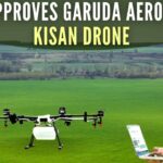 Garuda Kisan Drone is now eligible for Rs.10 lakh unsecured loan from Agri Infrastructure Fund at 5% and 50-100% subsidy from the Govt