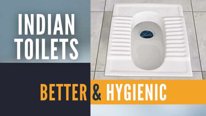 Swachbharat with Fit India Movement should promote Indian toilets as much as possible
