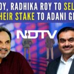 Prannoy, Radhika Roy to sell most of their stake to Adani Group