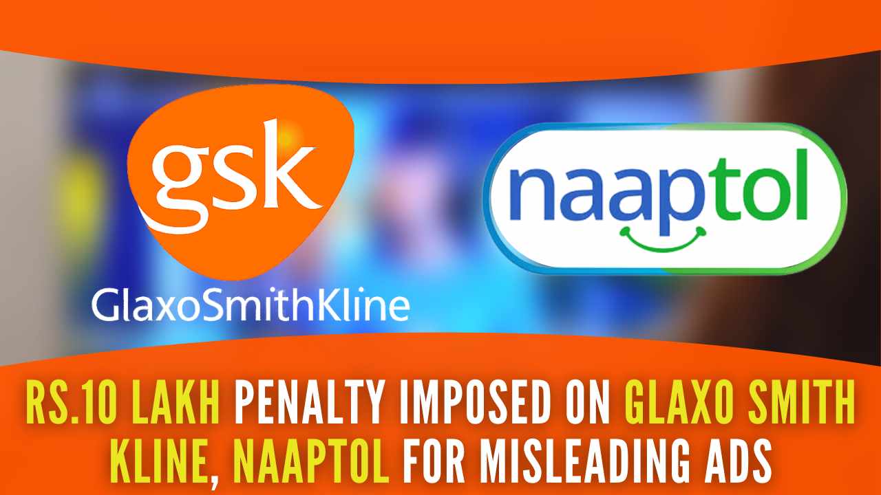 Rs.10 lakh penalty imposed on Glaxo Smith Kline, Naaptol for misleading ads PGurus