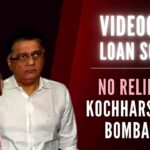 No Relief To Kochhars From Bombay HC
