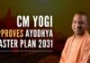 Approval of the Ayodhya master plan was fast-tracked to promote holistic growth of the city