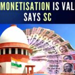 The Apex Court on its first working day of 2023 upheld the decision of the Central govt taken in 2016 to demonetise the currency notes of Rs.500 and Rs.1000 denominations