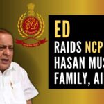 As the raids started, angry NCP activists gathered outside Mushrif's home and staged vociferous protests, raised slogans against the BJP, the government and the probe agencies