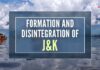 The ongoing process of disintegration of J&K -- its division into two UTs and creation of Ladakh as a UT out of the erstwhile J&K State -- has to be viewed in this context