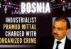 With money guaranteed by the State Trading Corporation of India, did Mittal use it to process the raw material from a Middle East source at Philippines & sell to Bosnia?