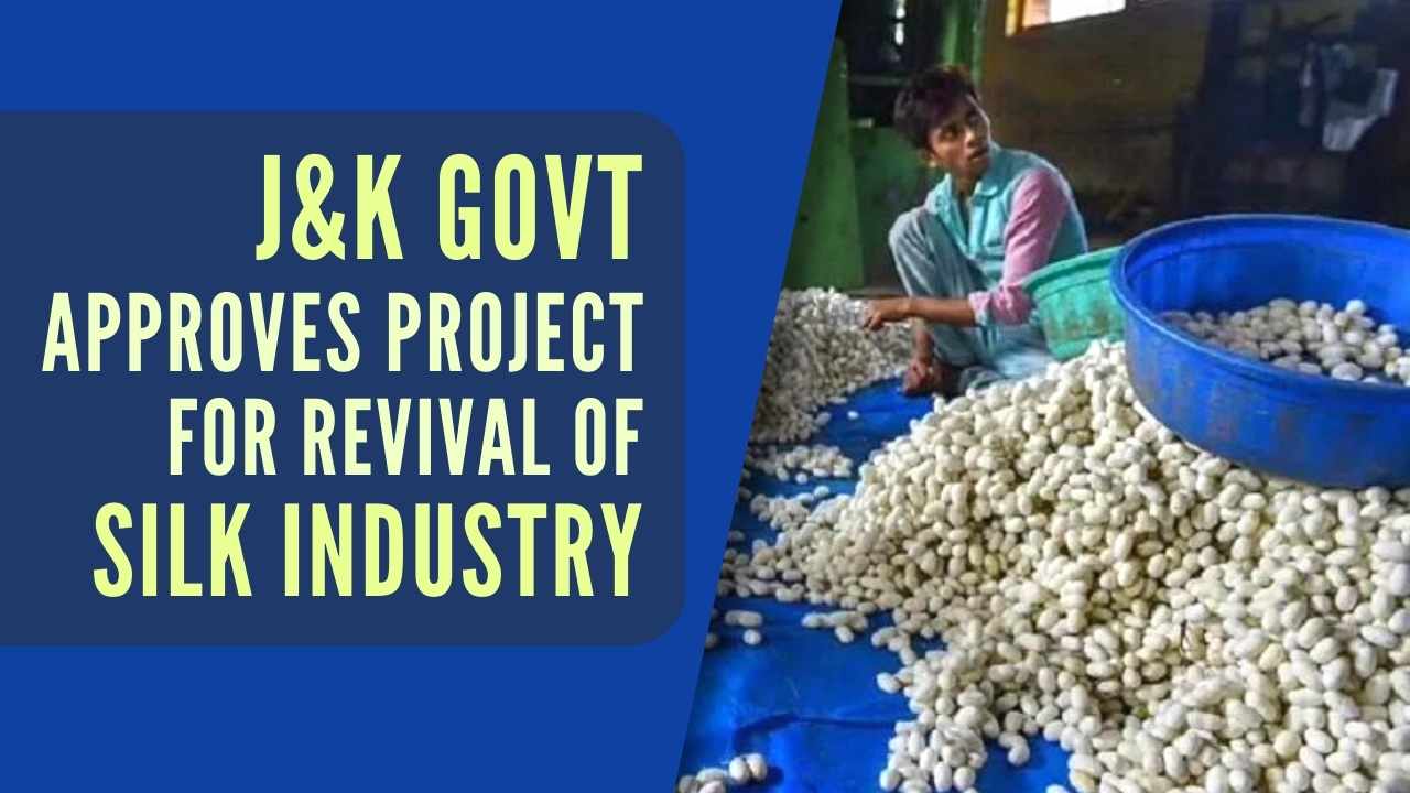 J&K Approves Project Worth Rs.91 Cr for Revival of Silk Industry