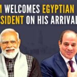 The visit marks the first time that the President of Egypt has been invited as the chief guest on India’s Republic Day