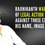The notice states several product manufacturers were misappropriating Rajnikanth’s name, image, and voice to create confusion amongst the public and to entice them to buy certain products