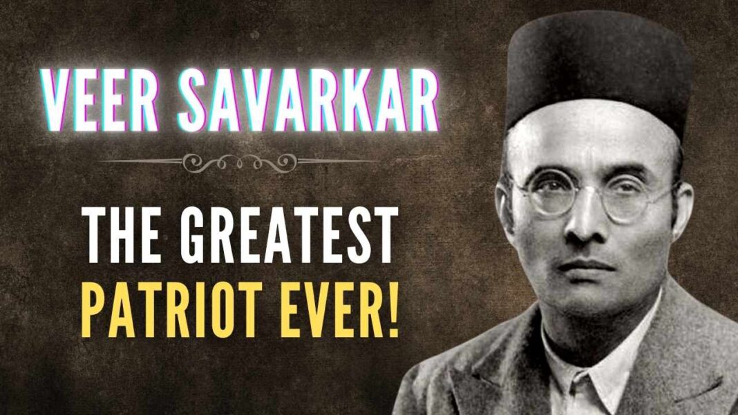 Veer Vinayak Damodar Savarkar The Greatest Patriot Ever veer-vinayak-damodar-savarkar-the-greatest-patriot-ever