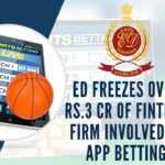 The proceeds of crime generated through these betting apps were being traced and it has been found that bank accounts in the name of various fictitious entities have been opened for routing and layering of money
