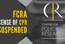 The FCRA license of Delhi-based CPR was suspended last week following prima facie details regarding the violation of such funding norms