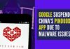 Google has suspended Pinduoduo, a popular Chinese budget shopping app, from its Play Store after finding malware in versions of the app