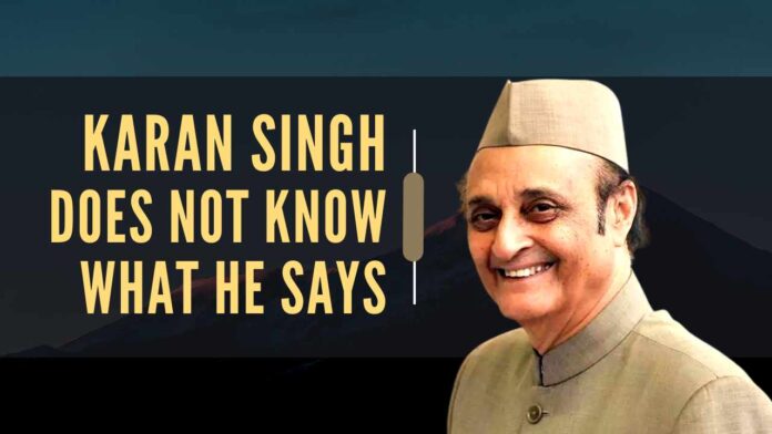 Karan Singh’s two disturbing demands seeking Assembly elections in J&K and full state status for it only show that he didn’t know what he said