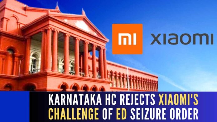 ED had seized the amount from the company's account and this was upheld by the Competent Authority. Xiaomi had challenged the Competent Authority's order in the HC