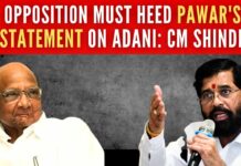 Pawar is a very senior politician and must have spoken on the Adani issue after much study, and, therefore, those protesting should clarify their stand, says CM Shinde