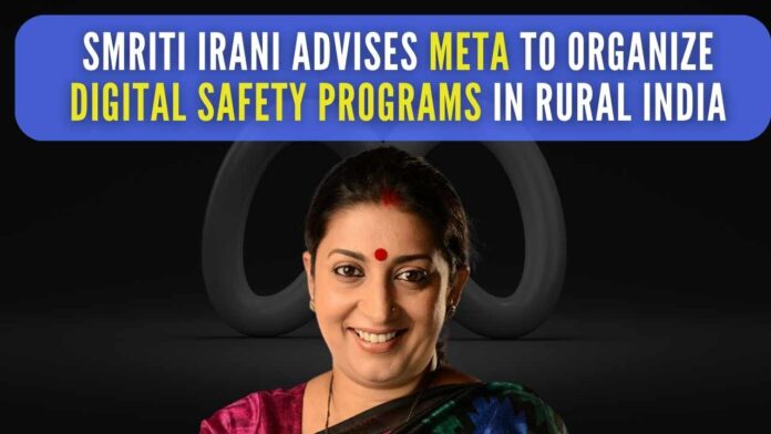 Irani also urged Meta to come forward and partner with govt agencies directly and responsibly on issues of women and child safety and mental health