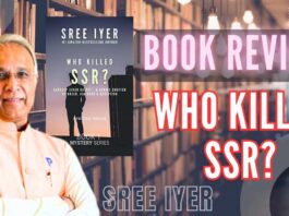Noted Author, Commentator S V Badri reviews Sree Iyer's book of fiction, Who killed SSR?