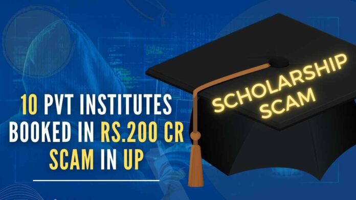 Accused entities stole post-matriculation scholarship worth Rs.200 crore, given to economically weaker beneficiaries by the state and central governments since 2015
