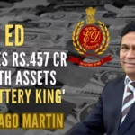 ED carried out fresh raids against Martin and his family members in Coimbatore and Chennai, and the official premises of a company called 'Future Gaming Solutions India Private Limited' in Coimbatore