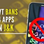 The ban was enforced after multiple agencies found that a handful of apps were being used by terrorists to communicate with their supporters and on-ground workers