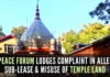 Complaint has sought lodging of an FIR against those allegedly involved in illegal use of Durga Nag Temple property worth crores