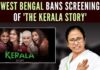 West Bengal CM Mamata Banerjee described Sudipto Sen's 'The Kerala Story' as a distorted movie, aimed at defaming the southern state