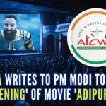A film workers' body has written to PM Modi asking for a ban on Adipurush and FIR against Om Raut and Manoj Muntashir for hurting religious sentiments