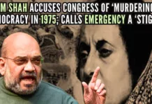 Amit Shah stated that those who fought against the Emergency, enduring all the hardships, will always be remembered as heroes and true patriots
