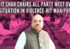 Opposition parties have been criticizing the Centre over its handling of the situation in the northeastern state as violence is continuing unabated for nearly 50 days