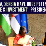 President Murmu, who is in Serbia in the last leg of her two-nation visit, was addressing the India-Serbia Business Forum in Belgrade