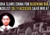 China reportedly first paused the proposal to designate Sajid Mir a global terrorist at the UN in September and It has now blocked it