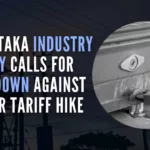 The industry body has appealed to all the trade and industry to close their establishments in protest against the abnormal price hike in electricity charges by ESCOMs