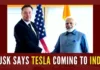 Musk gushed about his "fantastic meeting with the Prime Minister" and declared, "I am a fan of Modi."