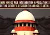 Intervention application states that provisions of Article 370 and Article 35A were in contravention to fundamental rights under the Indian Constitution