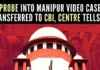 The Apex Court, on July 20, took note of the incident and had said it was "deeply disturbed" by the video and use of women as instruments for perpetrating violence was "simply unacceptable in a constitutional democracy"