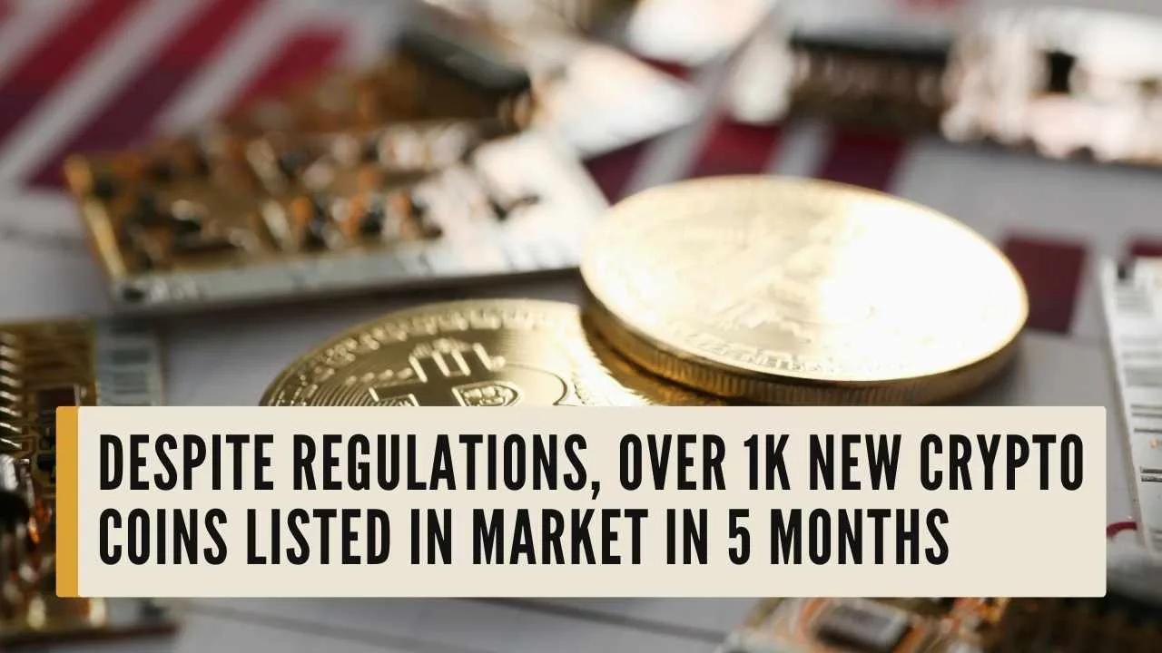 Despite Regulations, Over 1,000 New Crypto Coins Listed
