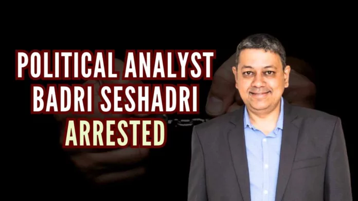 Badri Seshadri was arrested in connection to his comments on the Chief Justice of India (CJI) and Manipur violence
