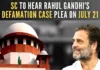 Rahul Gandhi approached SC challenging the Gujarat HC order which declined to stay his conviction in the criminal defamation case