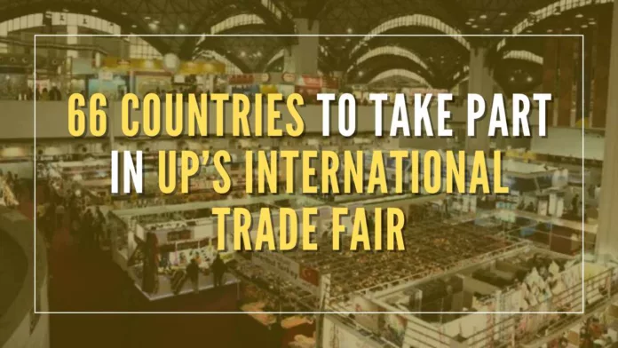 The state’s first international trade fair will be held at the India Expo Mart in Greater Noida from September 21 to 25, said district officials