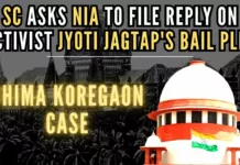 Jyoti Jagtap, who is currently jailed under the Unlawful Activities (Prevention) Act levelled against her in connection with the Bhima Koregaon case