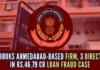 The directors of the firm Champat Rikhabchand Sanghavi, Deepak Champat Sanghvai, and Ashwin R Shah, and unknown others have been booked by the CBI