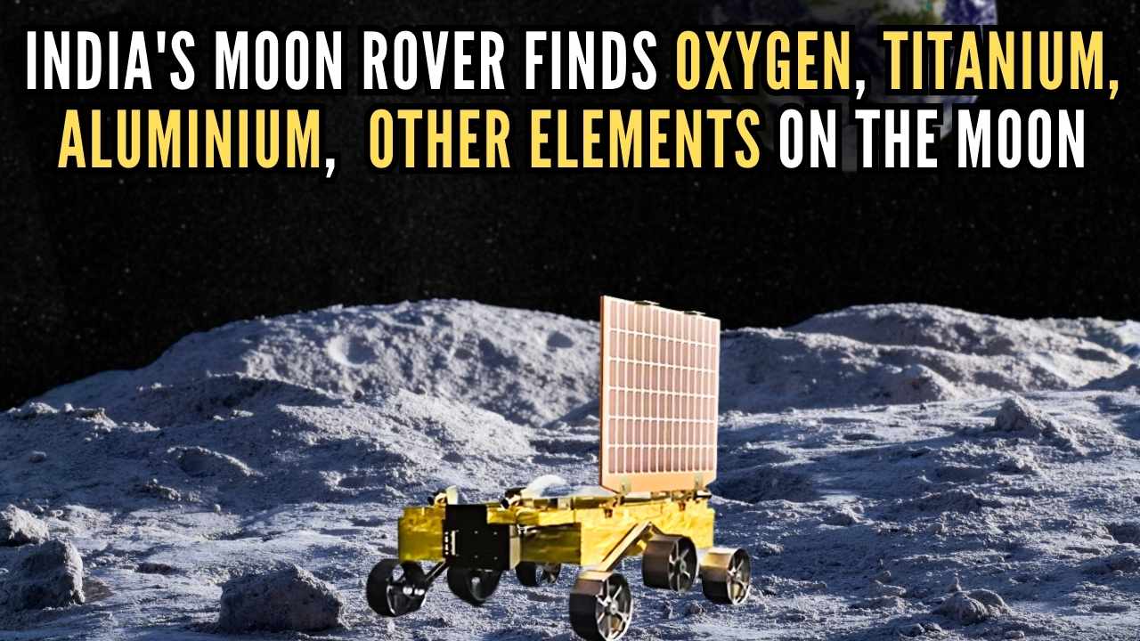 Laser-Induced Breakdown Spectroscopy instrument onboard Chandrayaan-3 rover has made first-ever in-situ measurements on elemental composition of lunar surface