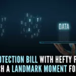 India is rapidly digitizing hence the bill stands as a crucial, long-awaited piece of legislation that upholds an individual's right to safeguard their digital privacy
