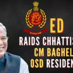 ED is investigating different cases pertaining to alleged coal scam, liquor scam, irregularities in the district mineral foundation fund in Chhattisgarh