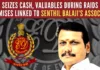ED seized Rs.22 lakhs in cash, valuables worth Rs.16.6 lakh and documents related to 60 benami properties